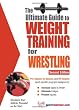 The Ultimate Guide to Weight Training for Wrestling