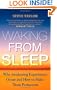 Waking from Sleep