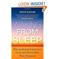 Waking From Sleep: Why Awakening Experiences Occur and How to Make them Permanent