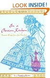 In a Persian Kitchen: Favourite Recipes from the Near East