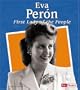 Eva Peron: First Lady of the People (Fact Finders Biographies: Great Hispanics)