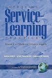 Improving Service-Learning Practice: Research on Models to Enhance Impacts (Advances in Service-Learning Research)