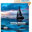 Defining Moments: What Every Leader Should Know About Balancing Life'