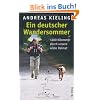 Ein deutscher Wandersommer - 1400 Kilometer durch unsere wilde Heimat
