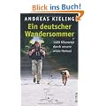 Ein deutscher Wandersommer - 1400 Kilometer durch unsere wilde Heimat