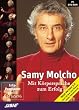 Samy Molcho: Mit K�rpersprache zum Erfolg 3.0