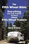 The Fifth Wheel Bible