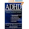 ADHD: Attention-Deficit Hyperactivity Disorder in Children, Adolescents, and Adults by Paul H. Wender