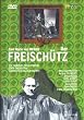 Carl Maria Von Weber: Der Freischutz