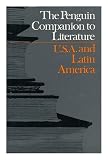 The Penguin companion to literature. U.S.A., edited by Eric Mottram and Malcolm Bradbury; [and], Latin America, edited by Jean Franco