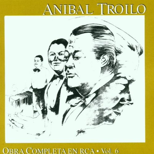 Anibal Troilo - Obra Completa Vol 6 - Zortam Music