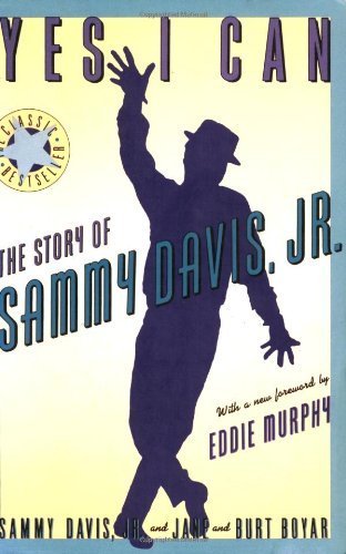 Yes I Can: The Story of Sammy Davis, Jr. by Davis Jr., Sammy (1990) Paperback