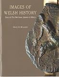 Images of Welsh history : seals of the National Library of Wales