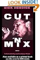Cut `n' Mix: Culture, Identity and Caribbean Music (Comedia)