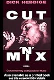 Cut `n' Mix: Culture, Identity and Caribbean Music (Comedia)