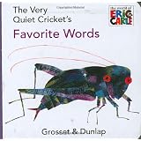 TheVeryQuietCricket'sFavoriteWords(TheWorldofEricCarle)
