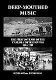Deep-mouthed music : the first 50 years of the Carlisle Otterhounds, 1863-1913