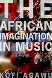 The African Imagination in Music