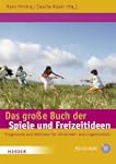 Das gro�e Buch der Spiele und Freizei...