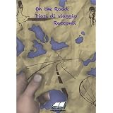 On the Road: Diari di viaggio. Raccontidi AA. VV