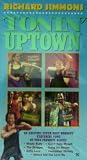 Richard Simmons Tonin Uptown