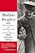 Stalin's Daughter: The Extraordinary and Tumultuous Life of Svetlana Alliluyeva