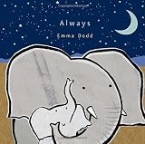 Always (Emma Dodd's Love You Books)