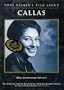 Tony Palmer's film about Callas (30th Anniversary Edition)