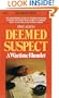 Deemed Suspect: A Wartime Blunder (Goodread Biographies)