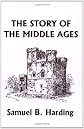 The Story of the Middle Ages (Yesterday's Classics)