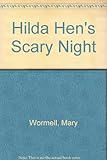 Hilda hen's scary night