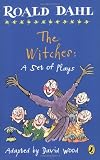 The Witches: A Set of Plays