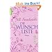 Die Wunschliste: Roman