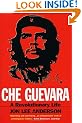 Che Guevara: A Revolutionary Life