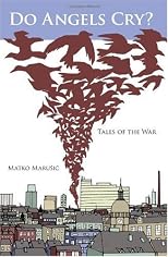 Do Angels Cry?: Tales of the War