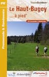 Le Haut-Bugey... � pied : 24 promenad...