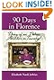 90 Days in Florence