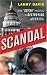 Books : Scandal: How "Gotcha" Politics Is Destroying America