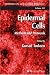 Epidermal Cells: Methods and Protocols (Methods in Molecular Biology) (Methods in Mol...