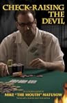 Mike Matusow: Check-Raising the Devil