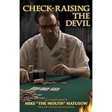 Mike Matusow: Check-Raising the Devil