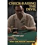 Mike Matusow: Check-Raising the Devil