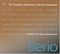Berio: The Complete Sequenzas, Alternate Sequenzas & Works for Solo Instruments