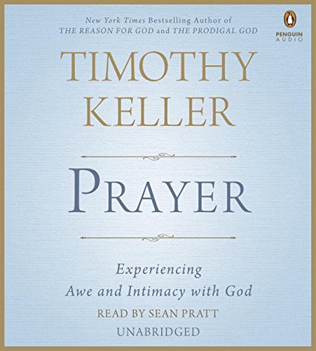 Download Prayer: Experiencing Awe and Intimacy with God Download Prayer: Experiencing Awe and Intimacy with God