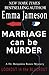Marriage Can Be Murder (Dr. Benjamin Bones Mysteries)