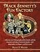 Mack Sennett's Fun Factory: A History and Filmography of His Studio and His Keystone and Mack Sennett Comedies, with Biographies of Players and...