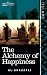 The Alchemy of Happiness