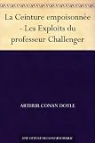 La Ceinture empoisonn�e - Les Exploits du professeur Challenger