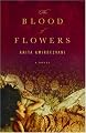 The Blood of Flowers: A Novel