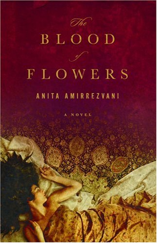 The Blood of Flowers: A Novel